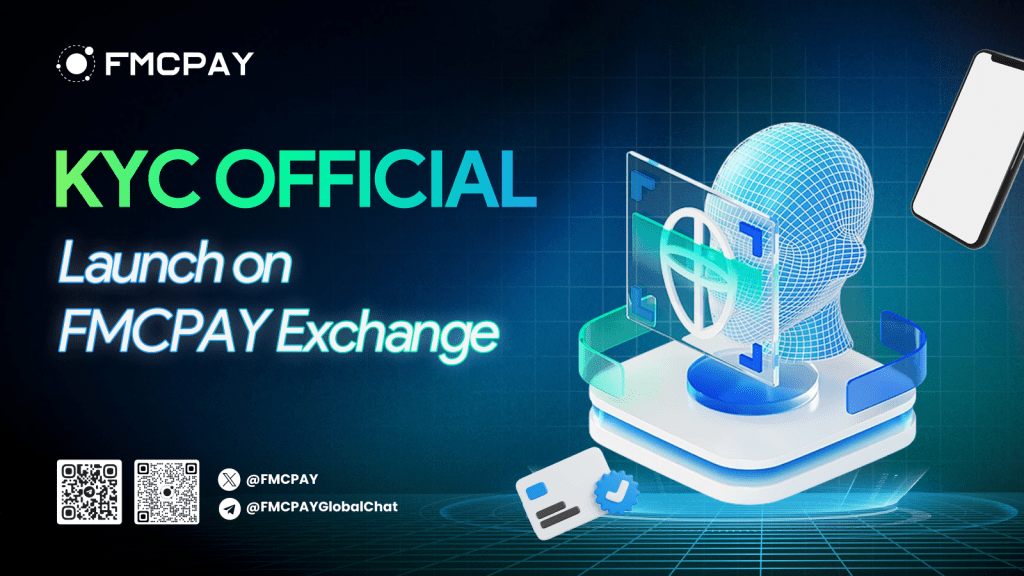 kyc official launch on fmcpay exchange