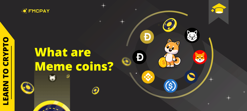What Are Meme Coins FMCPay News what-are-meme-coins-fmcpay-news