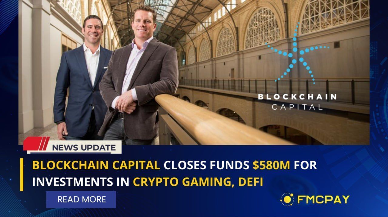 blockchain-capital-closes-funds-dollar580m-for-investments-in-crypto-gaming-defi