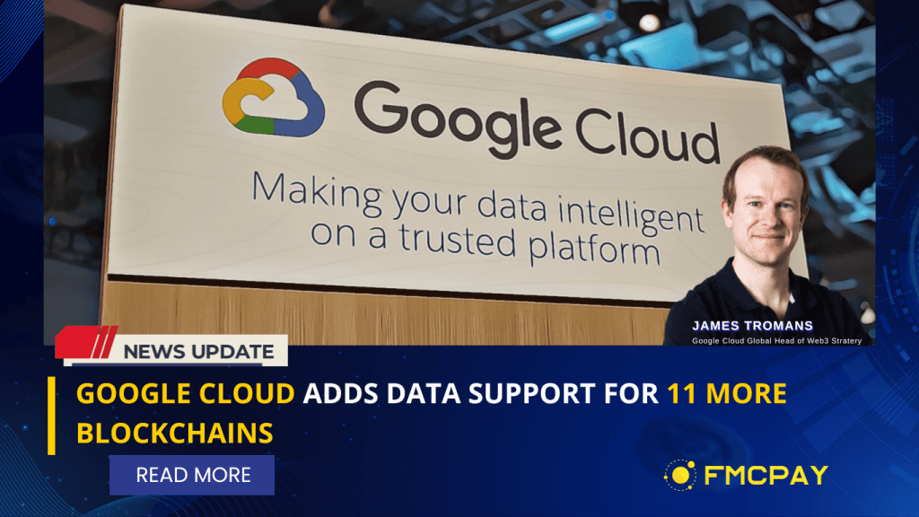 google-cloud-adds-data-support-for-11-more-blockchains