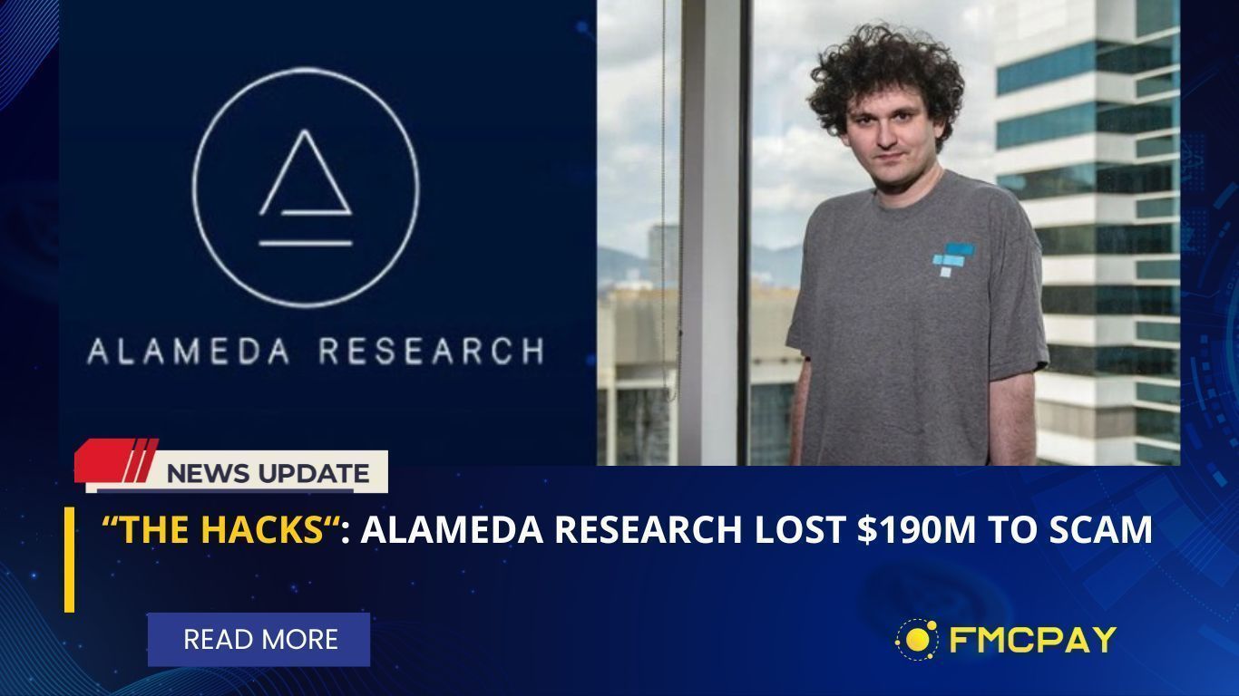 fmcpay the hacks alameda research lost 190m to scam