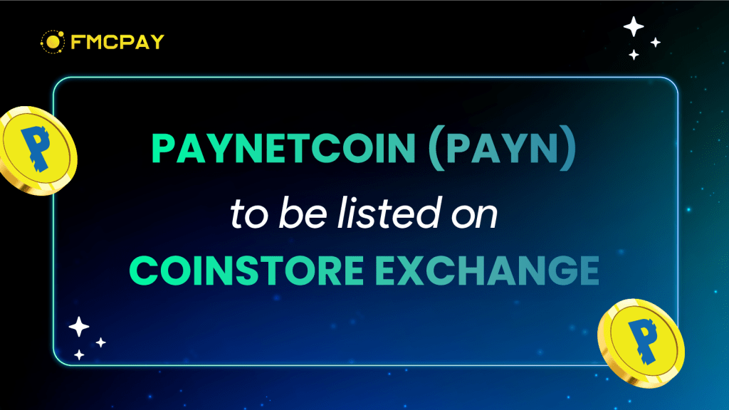 paynetcoin payn to be listed on coinstore exchange