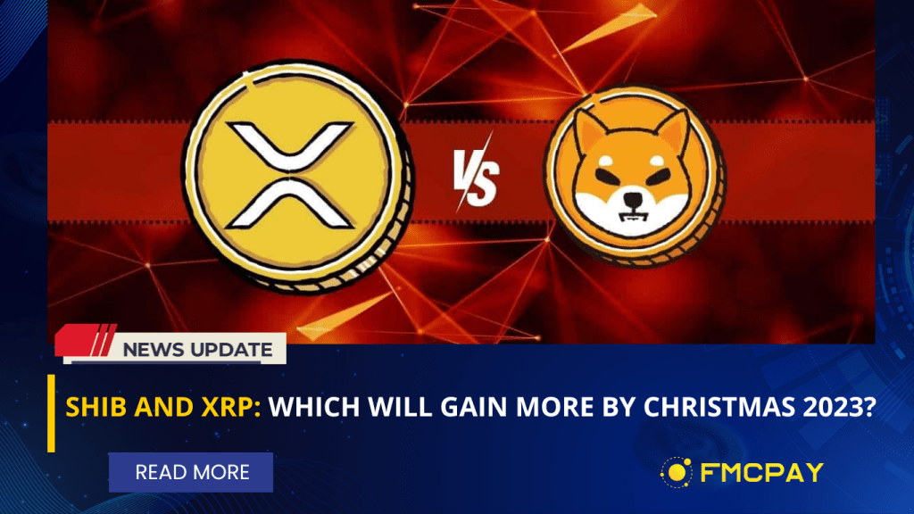 fmcpay-shib-and-xrp-which-gain-more-by-christmas-2023