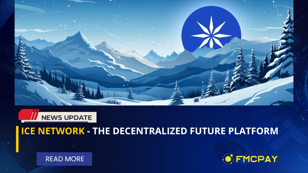 Ice Network - The Decentralized Future Platform