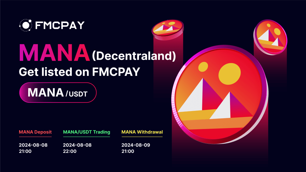 decentraland mana is officially listed on fmcpay 1