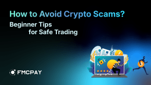 fmcpay-how-to-avoid-crypto-scams1