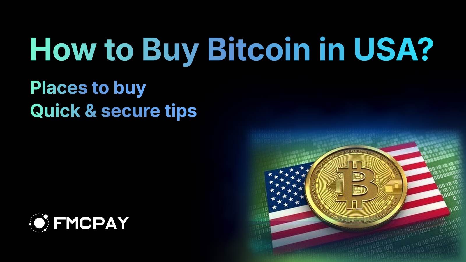 fmcpay-how-to-buy-bitcoin-in-USA-US