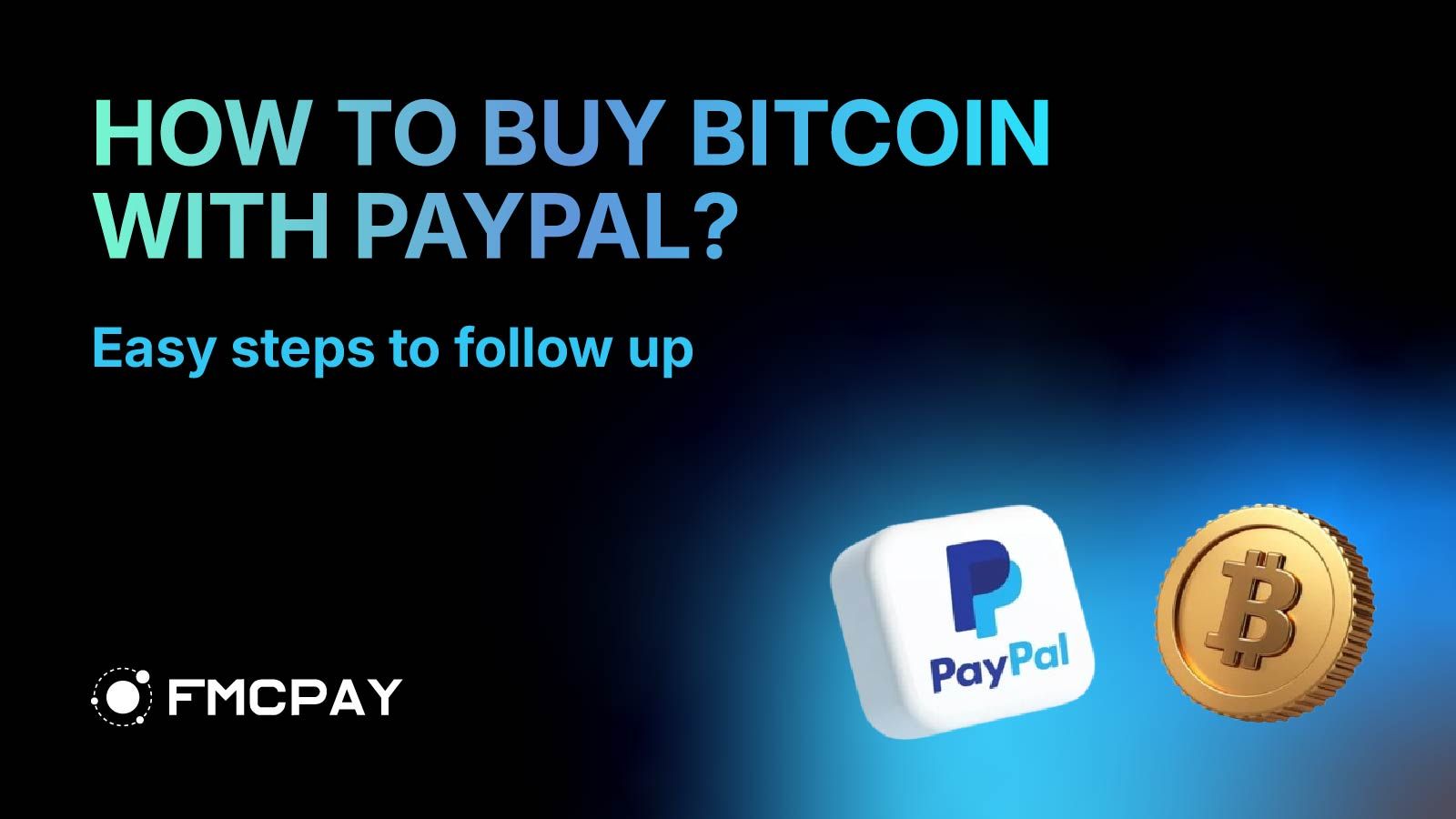 fmcpay-how-to-buy-bitcoin-with-paypal1