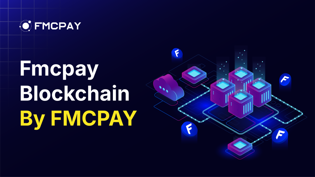 fmcpay-is-preparing-to-launch-its-own-blockchain