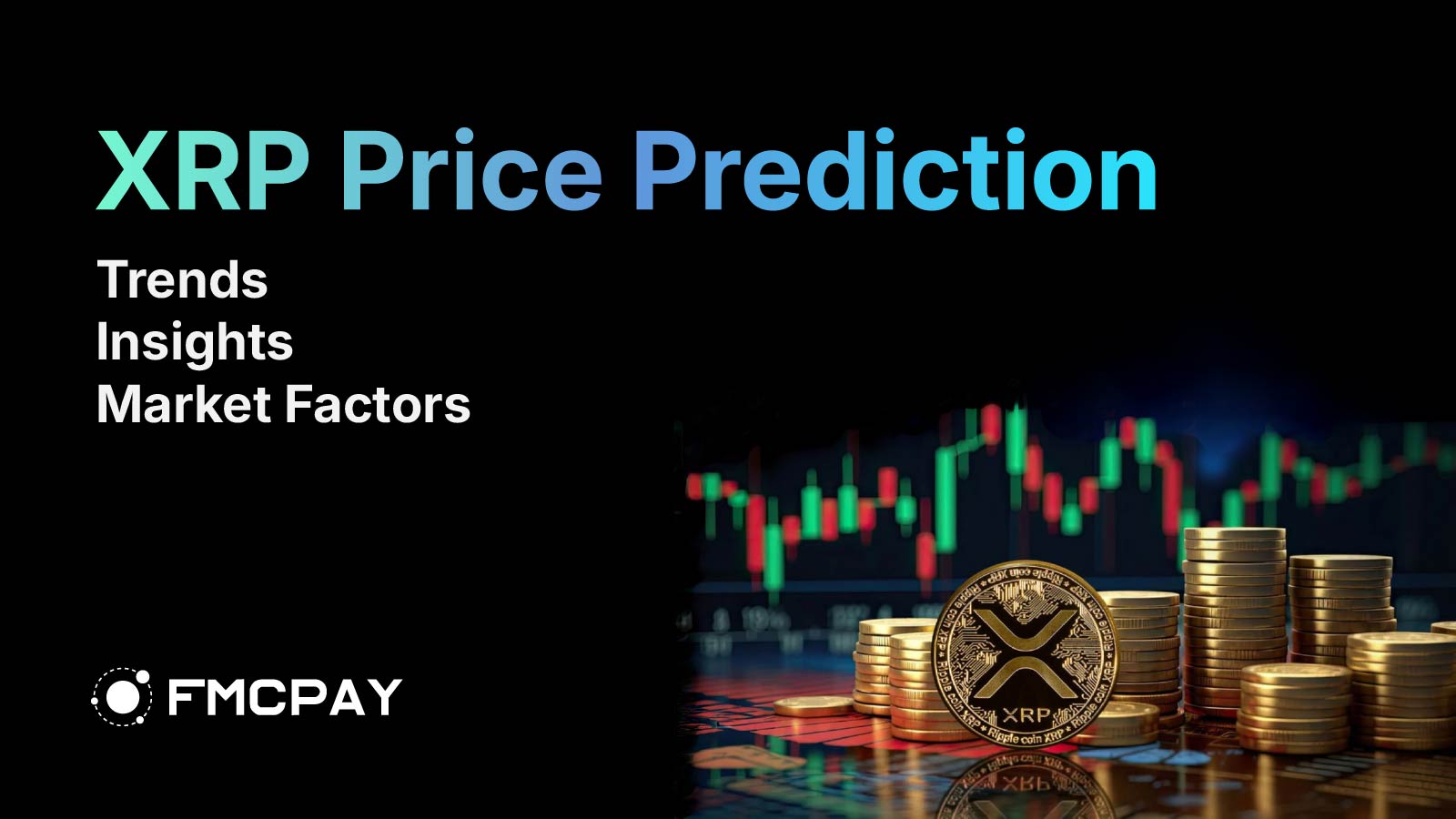 fmcpay-xrp-price-prediction-2025