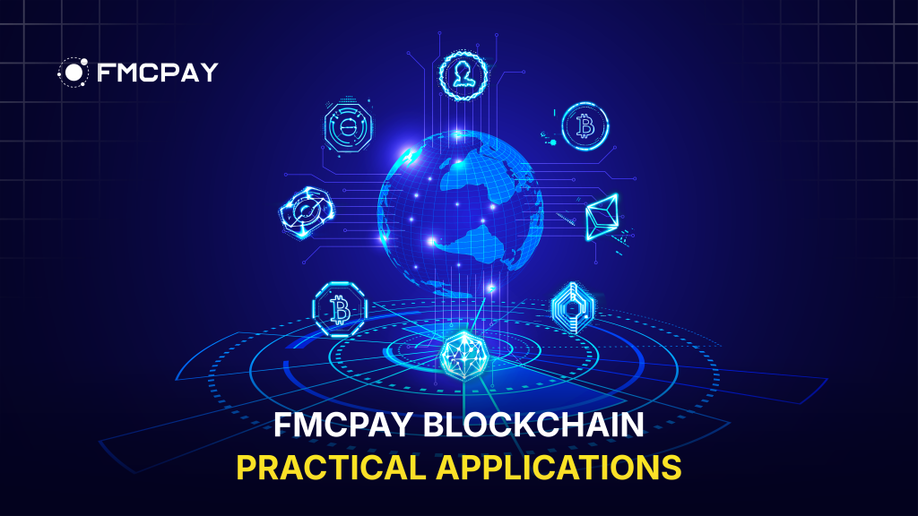 beyond-cryptocurrency-transactions-fmcpays-blockchain-extends-its-utility-to-various-real-world-applications