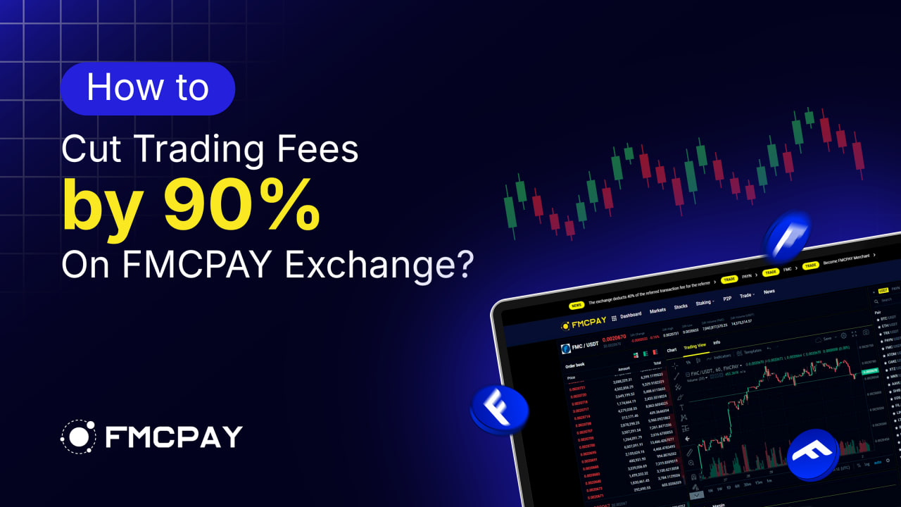 fmcpay-reduce-cut-trading-fees-by-90