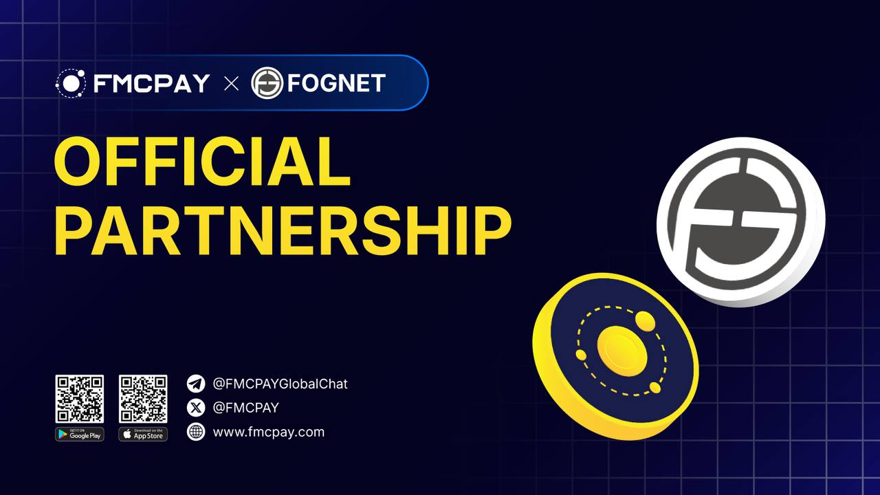 fmcpay-partners-with-fognet-form-strategic-partnership-to-enhance-blockchain-collaboration-and-growth