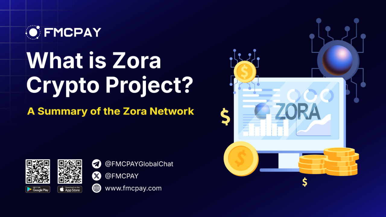 fmcpay-what-is-zora-crypto-project-zora-network-1111